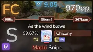 🔴 9.1⭐ Chicony | happy30 - As the wind blows [Storm] +HDDT 99.67% (#1 970pp FC) - osu!