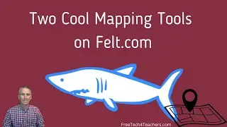 Two Cool Mapping Tools on Felt.com