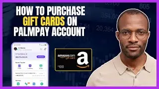 How To BUY GIFT CARD On Palmpay App [Step By Step Guide]