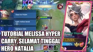 MM BARU MELISSA HYPER CARRY PAKAI BUILD TERSAKIT DAN MASIH RAHASIA - MOBILE LEGENDS