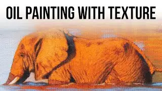 Oil Painting with Texture (Elephants in the Zambezi)