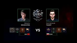 Season 2: GWENT OPEN #1- Quarterfinals&nbsp;- Tailbot vs Demarcation