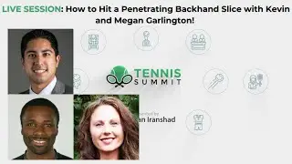 [Tennis Summit 2023] How to Hit a Penetrating Backhand Slice with Kevin And Megan Garlington