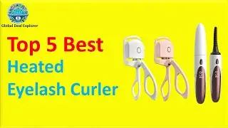 Top 5 Best Heated Eyelash Curler in 2025