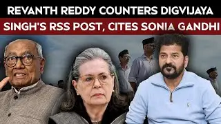 Revanth Reddy's Sonia Gandhi Counter In Digvijaya Singh Post Row