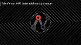 Tokenformer:  A GPT that uses tokens as parameters!