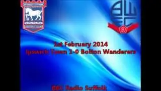 Ipswich Town 1-0 Bolton Wanderers - 2013/14 - BBC Radio Suffolk Highlights