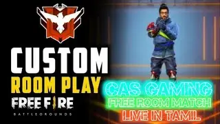 Free Fire custom room match live in tamil | playing with subscribers | Cas gaming
