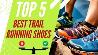 Top 5 Best Trail Running Shoes of 2024: Ultimate Guide!