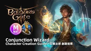 Baldur&rsquo;s Gate 3 Conjuration Wizard Guide & Build: AoE Control Damage Mage. DnD Beginner Tips. 中文字幕