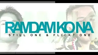 Ramdam Ko Na - Still One & Flickt One (Prowelbeats)