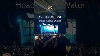 Head Above Water - Avril Lavigne LIVE | #avrillavigne #greatesthits #concert