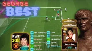 GEORGE BEST CẬP BẾN VỚI KĨ THUẬT, TỐC ĐỘ KINH HOÀNG KHIẾN MỌI HÀNG THỦ NGAO NGÁN || Efootball 2026