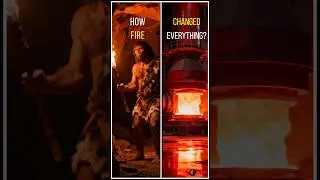 How fire shaped human civilizations! Fire and human evolution