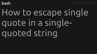 How to escape single quote in a single-quoted string #bash