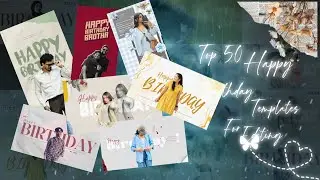 Top 50 Happy B'day Templates for story editing| Inshot |Easy Happy Birthday Edit Inshot #inshot2026