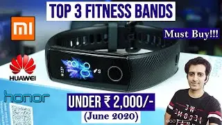 Best Fitness Bands Under 2000 🔥 | Best Smart Bands Under 2000 | June 2020 | Mi Band | Honor Band 🔥