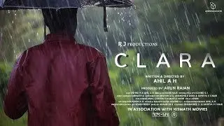 എജ്ജാതി ഫ്രെയിംസ്! സിനിമയെ വെല്ലുന്ന മാരക ടീസർ | Clara Malayalam Short Film Teaser 2018 |Ahil A H