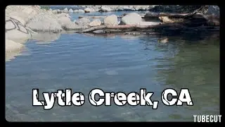 Everyone is going to Lytle Creek!