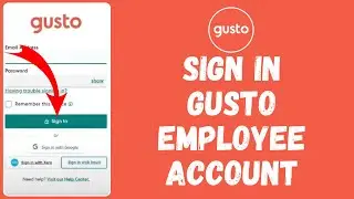 How to Login to Gusto Employee Account