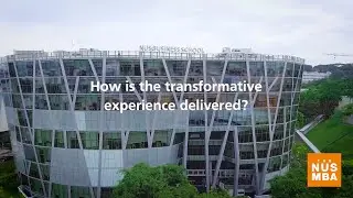 Asia&rsquo;s Most Transformative MBA | #NUSMBA