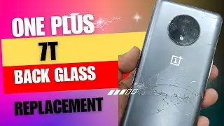 OnePlus 7t back Glass replacement|1+7t back Glass change|OnePlus 7t back panel replacement