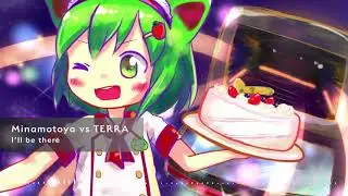 源屋 vs TERRA - I'll be there [Delicious Solaris]