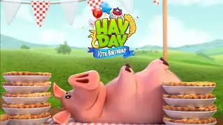 Hay Day 10th Birthday:  Pigging Out 🥧🐷🐥