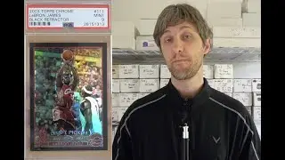 Ежегодное обновление моей самой ценной карты: 2003 Topps Chrome Black Refractor LeBron James RC P...