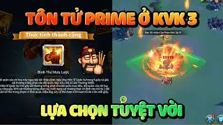 Lên Tôn Tử Prime Cho Kịp Trend Bộ Binh KvK 3 - Tướng Đơn Mục Tiêu Mà Như Aoe Rise of Kingdoms