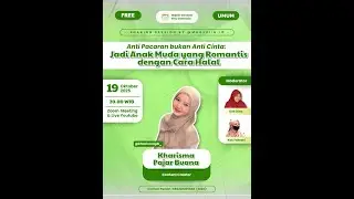 Anti Pacaran Bukan Anti Cinta: Jadi Anak Muda yang Romantis dengan Cara Halal with Kak Kharisma