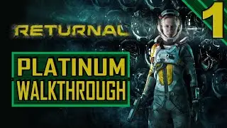 RETURNAL - Platinum Walkthrough 1/13 - Full Game Trophy Guide