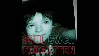 Soul Forgotten - CWCH
