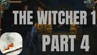 Haselmut plays The Witcher 1 - First playthrough - PART 4