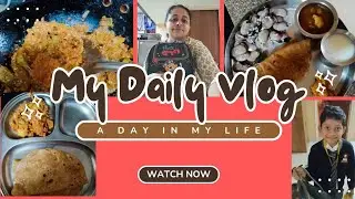 My Daily vlog Morning Routine, lunch box recipes,kids lunch box recipes 