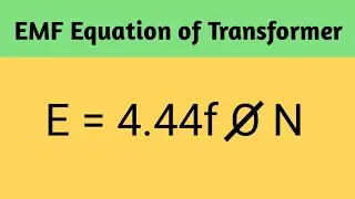 EMF Equation of Transformer | Output Equation of Transformer | Transformer EMF Equation | Hindi