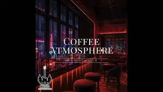 ✅ Urban Calm  &ndash; Coffee Atmosphere &ndash; Vol 6 Mrp music  &Mu;&omicron;&upsilon;&sigma;&iota;&kappa;ή &tau;&omicron;&upsilon; 2026 &gamma;&iota;&alpha; Cafe bar💎