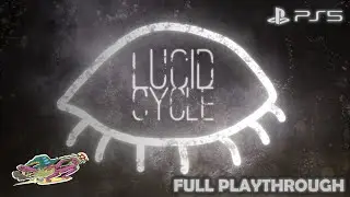 'Lucid Cycle' PS5 &mdash; Full First-Time / Platinum Playthrough #dreamcore #weirdcore