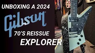 Unboxing a 2024 Gibson 70's Reissue Explorer