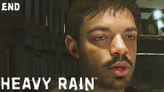 WHO'S REALLY THE KILLER | HEAVY RAIN First Playthrough - ENDING