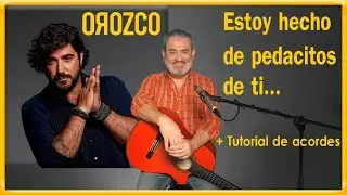 Estoy hecho de pedacitos de ti