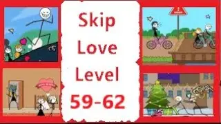 Skip Love Level 59 - 62 Gameplay Walkthrough