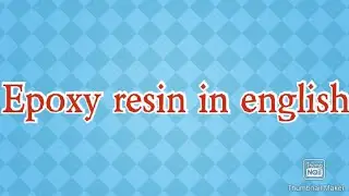 Epoxy resin in english