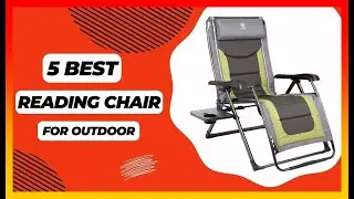✅ Best Outdoor Reading Chair on Amazon ➡️ Top 5 Tested & Buying Guide
