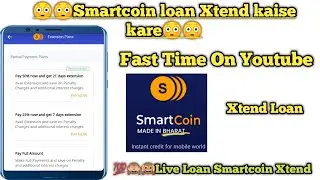 smartcoin loan xtand kaise kare  || स्मार्टकॉइन लोन एक्सटेंशन || smartcoin loan xtension ||