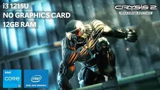Crysis 2 Maximum Edition on Low End PC &bull; i3-1215U + Intel UHD Graphics + 12GB RAM
