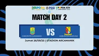 [LIVE] POPDA 2025 XIV JAWA BARAT 2025 KATEGORI SEPAK BOLA | KAB. KARAWANG VS KAB. BANDUNG