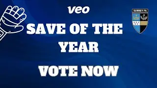 Surrey FA veo Save of the YEAR