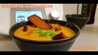 SOUPE DE POTIMARRON AUX EPICES BY THERMOMIX