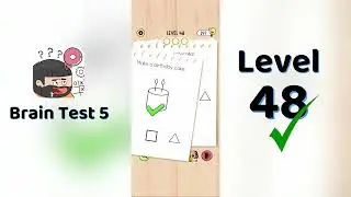 Brain Test 5 Level 48 Walkthrough 🧠 | Brain Test 5 Answers & Solutions | Go Answer